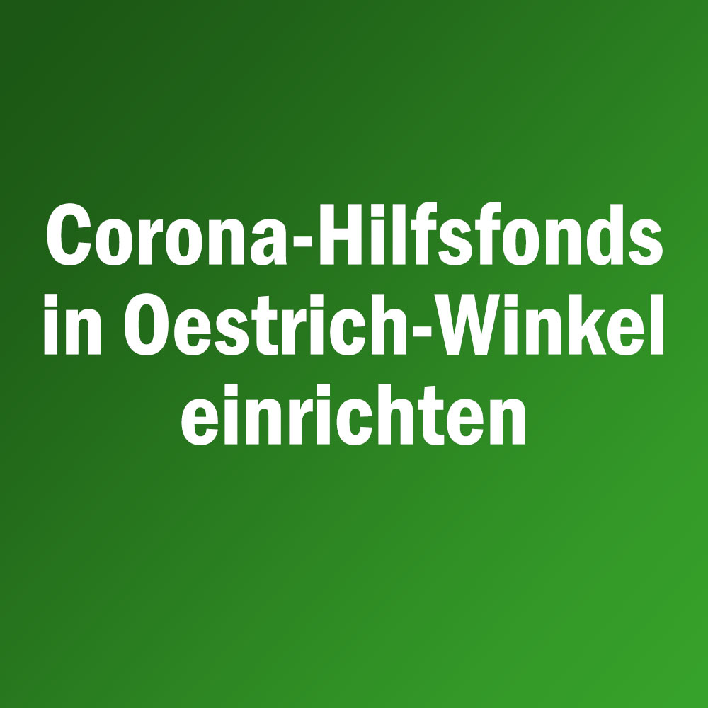 Corona-Hilfsfonds in Oestrich-Winkel einrichten
